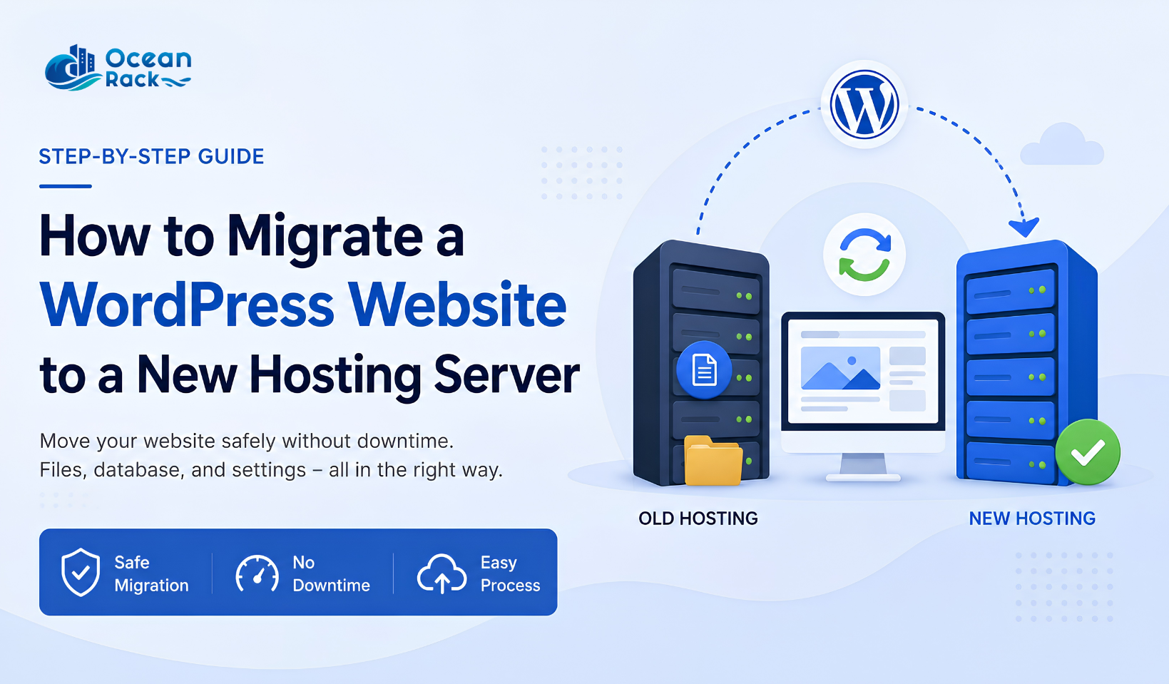 How to Migrate a WordPress Website to a New Hosting Server (Step-by-Step Guide)