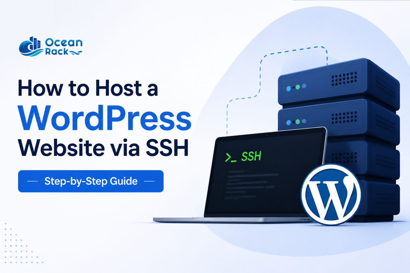 How to Host a WordPress Website via SSH (Step-by-Step Guide)